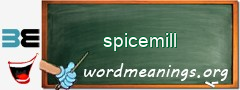 WordMeaning blackboard for spicemill